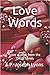 Love Words: Love quotes fro...