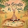The Giraffe Who Found Its Spots Book cover for The Giraffe Who Found Its Spots