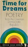 Time for Dreams: Poetry from the German Democratic Republic