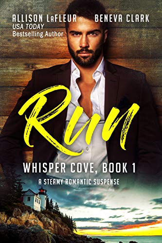 Run  (Whisper Cove, #1)