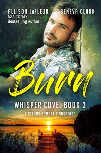 Burn (Whisper Cove, #3)
