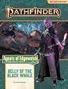 Pathfinder Adventure Path: Belly of the Black Whale (Agents of Edgewatch 5 of 6) (P2) Pathfinder Adventure Path: Belly of the Black Whale (Agents of Edgewatch 5 of 6) (P2)