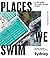 Places We Swim Sydney