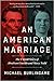 An American Marriage: The U...