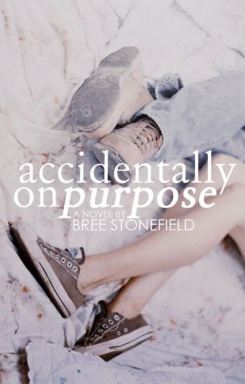 Accidentally on Purpose (ebook)