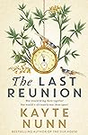 The Last Reunion by Kayte Nunn