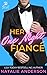 Her One Night Fiancé (Love in London Book 3)