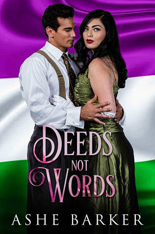 Deeds Not Words
