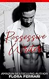 Possessive Writer