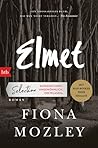 Elmet by Fiona Mozley