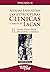 Las Estructuras Clínicas a Partir de Lacan. Volumen II