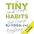 Tiny Habits: The Small Changes That Change Everything