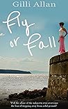 Fly or Fall