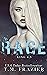 Rage (King #4,5) by T.M. Frazier
