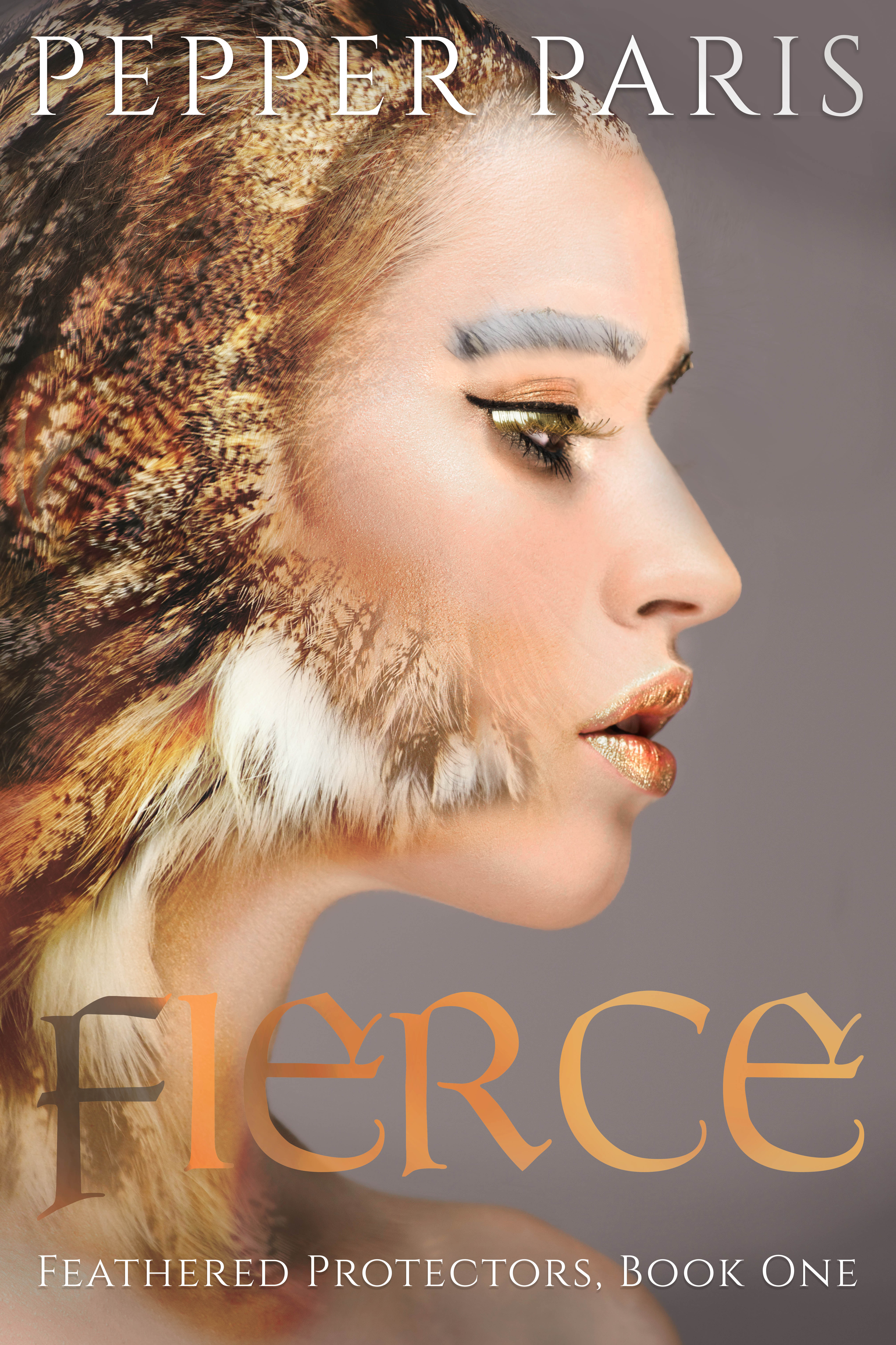 Fierce (Feathered Protectors #1)