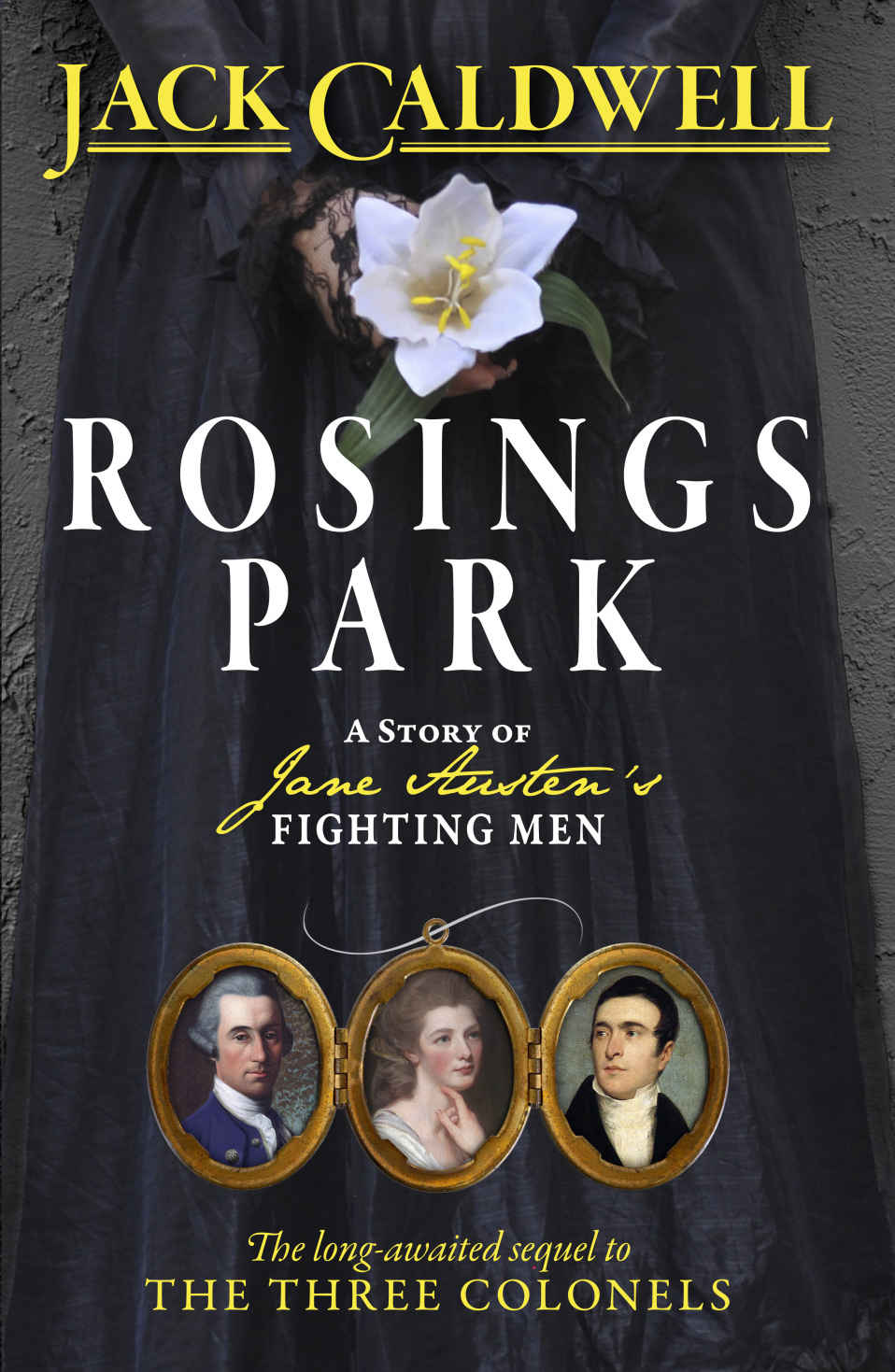 Rosings Park: A Story of Jane Austen's Fighting Men (Jane Austen's Fighting Men, #4)