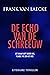 De echo van de schreeuw