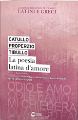 Poesia d'amore latina (La biblioteca dei classici latini e greci , #8)