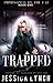 Trapped (Imprisoned by the Fae #1) by Jessica Lynch