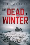 The Dead Of Winter by L.L. Abbott