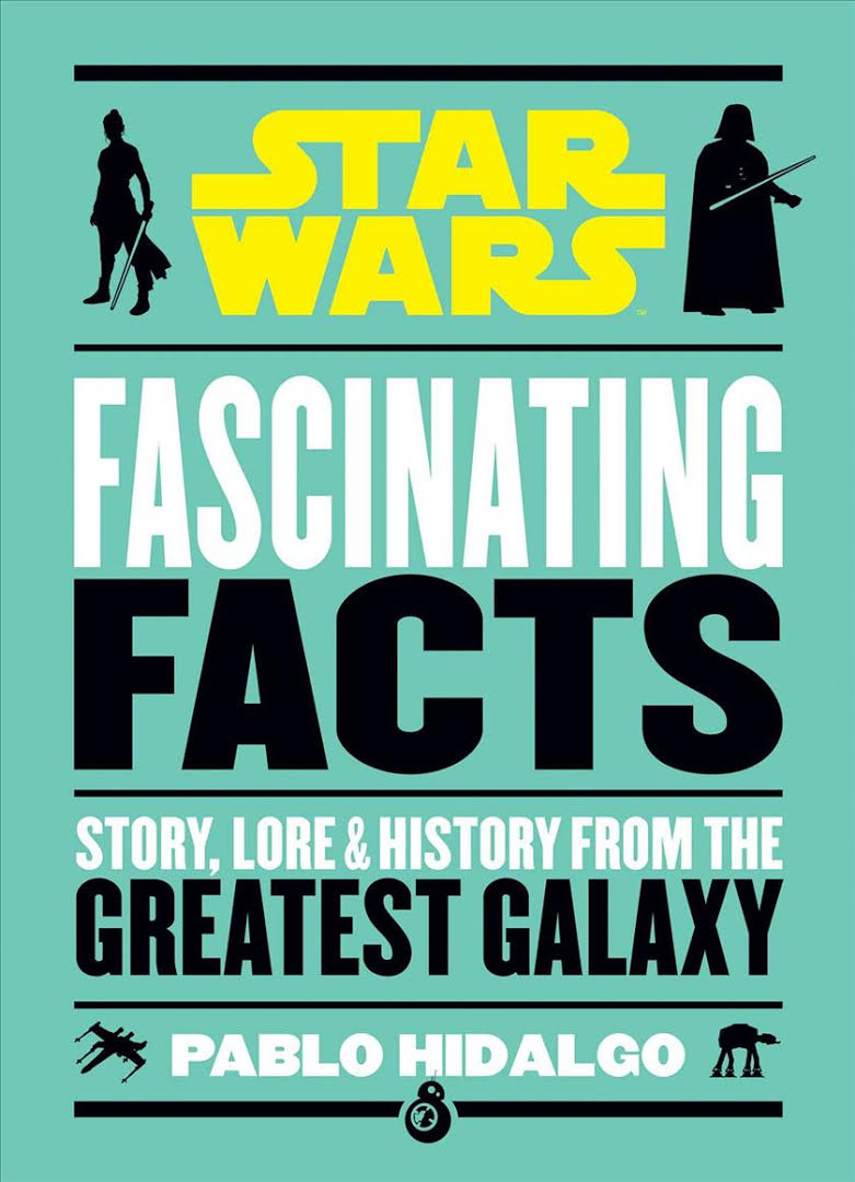 Star Wars: Fascinating Facts (Hardcover)