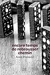 Encore temps de rebrousser chemin