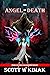 The Angel of Death (I call ...