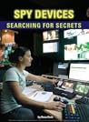 Spy Devices: Searching for Secrets