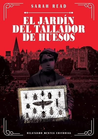 Portada de El jardín del tallador de huesos, de Sarah Read