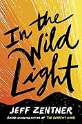 In the Wild Light