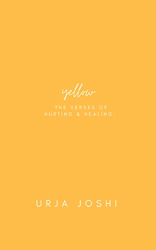 Yellow: The verses of hurting and healing