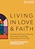 Living in Love and Faith: Christian teaching and learning about identity, sexuality, relationships and marriage