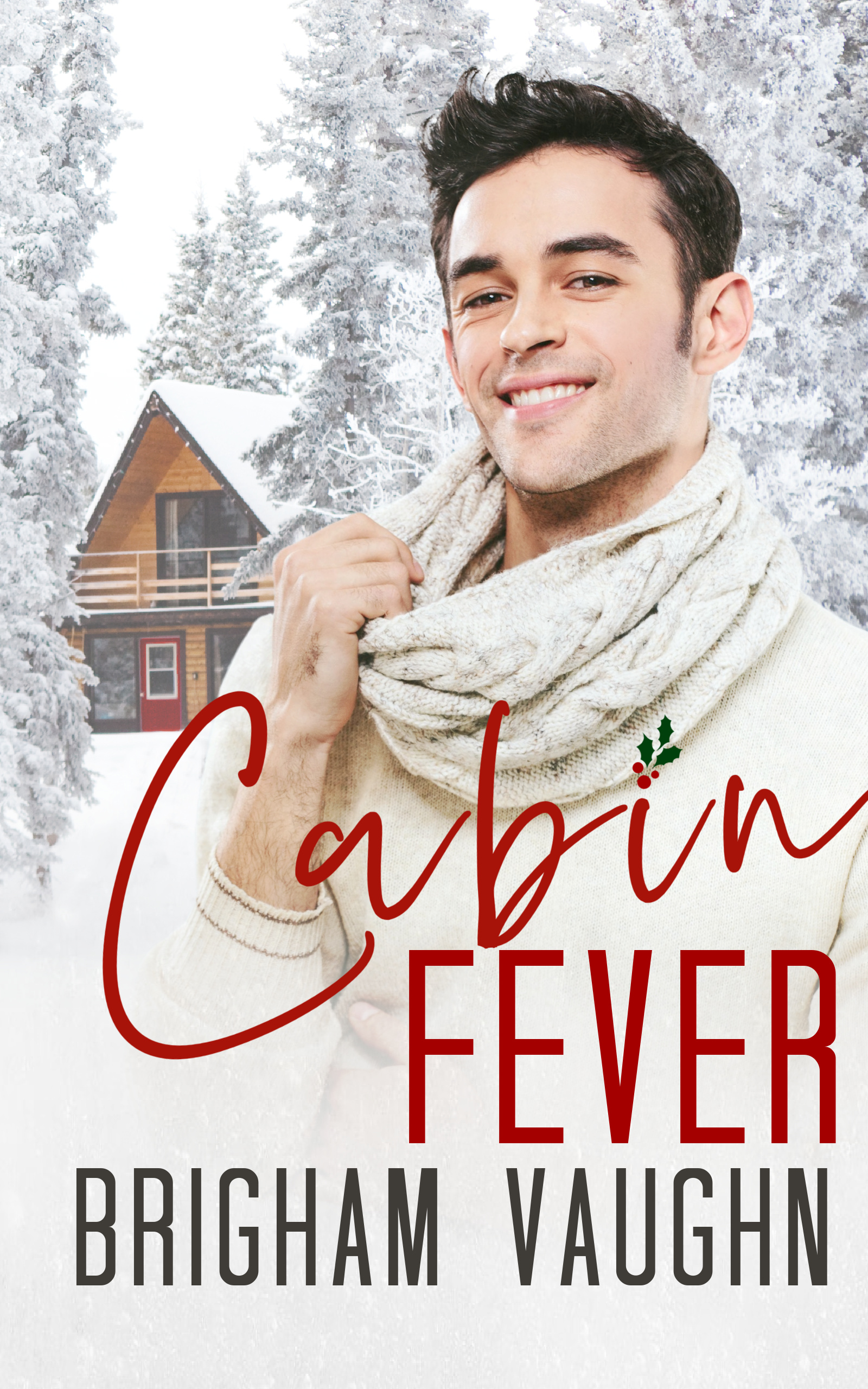 Cabin Fever