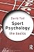 Sport Psychology: The Basics