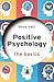 Positive Psychology: The Ba...