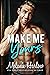 Make Me Yours (Bellamy Cree...