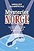 Mysteriet Norge: Hvordan et...