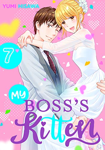 My Boss's Kitten, Vol. 7 (Kindle Edition)