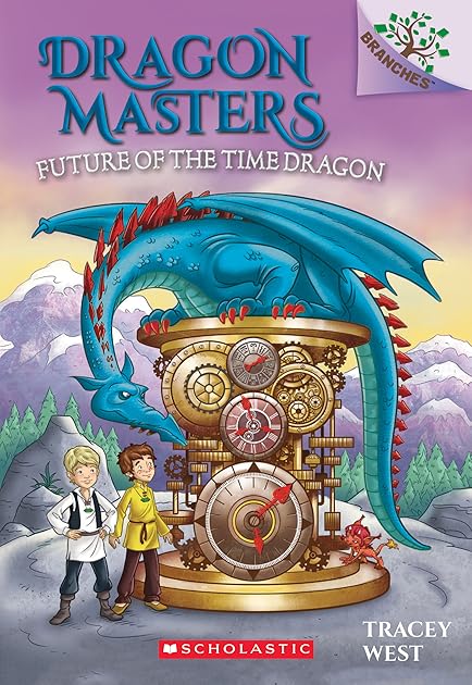 Future of the Time Dragon (Dragon Masters #15)