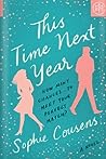 This Time Next Year by Sophie Cousens