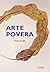 Arte Povera Felsefesi ve Sanatçı Algıları