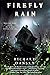Firefly Rain