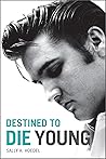 Elvis: Destined T...