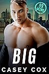 Big by Casey Cox Big by Casey Cox