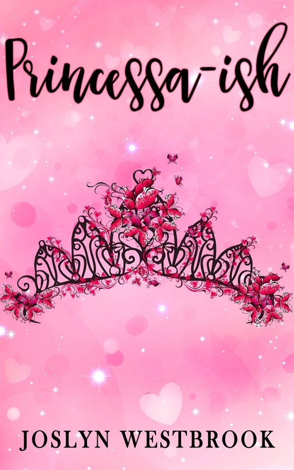 Princessa-ish (Happily Ever After, #3)