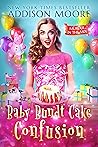 Baby Bundt Cake Confusion (Murder in the Mix #31)