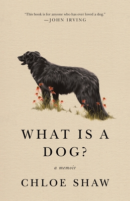 pdf download What Is a Dog?: A Memoir