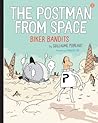 The Postman from Space by Guillaume Perreault