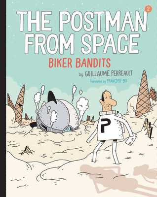 The Postman from Space by Guillaume Perreault The Postman from Space by Guillaume Perreault