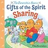 Sharing (Berenstain Bears Gifts of the Spirit)